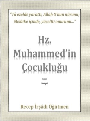 cover image of Hz. Muhammed'in Çocukluğu